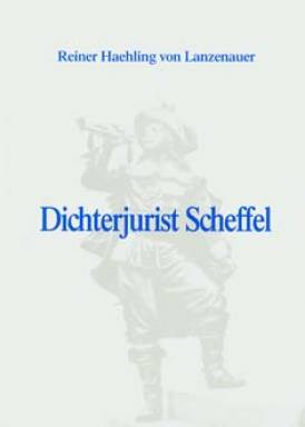 Dichterjurist Scheffel